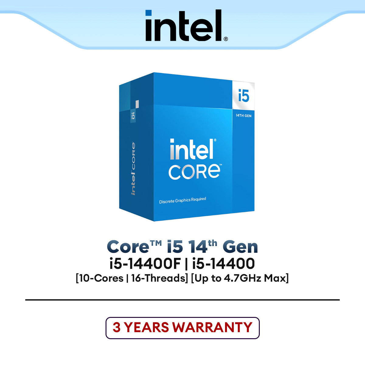 Intel® Core™ i5-14400F / i5-14400 (10-Core/16-Threads) Intel